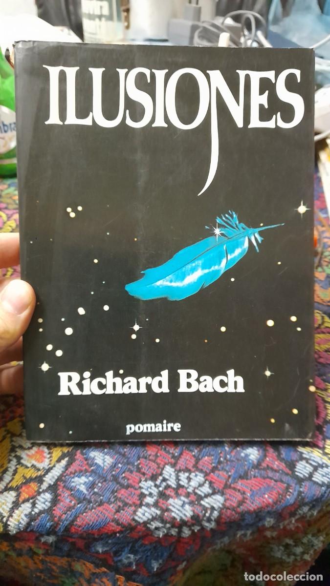 Libros de segunda mano: Libro ilusiones Richard Bach pomaire - Foto 1