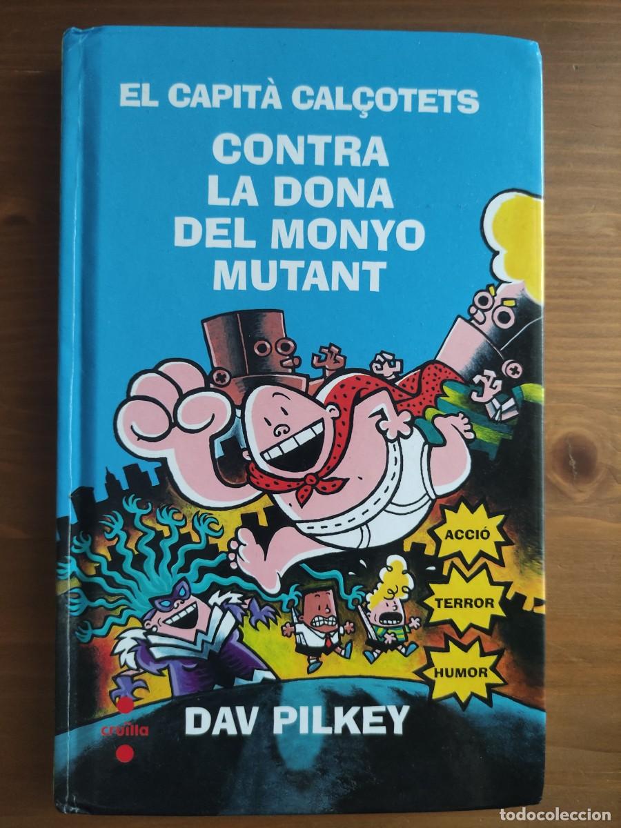 Libros de segunda mano: EL CAPIT&Agrave; CAL&Ccedil;OTETS CONTRA LA DONA DEL MONYO MUTANT - Foto 1