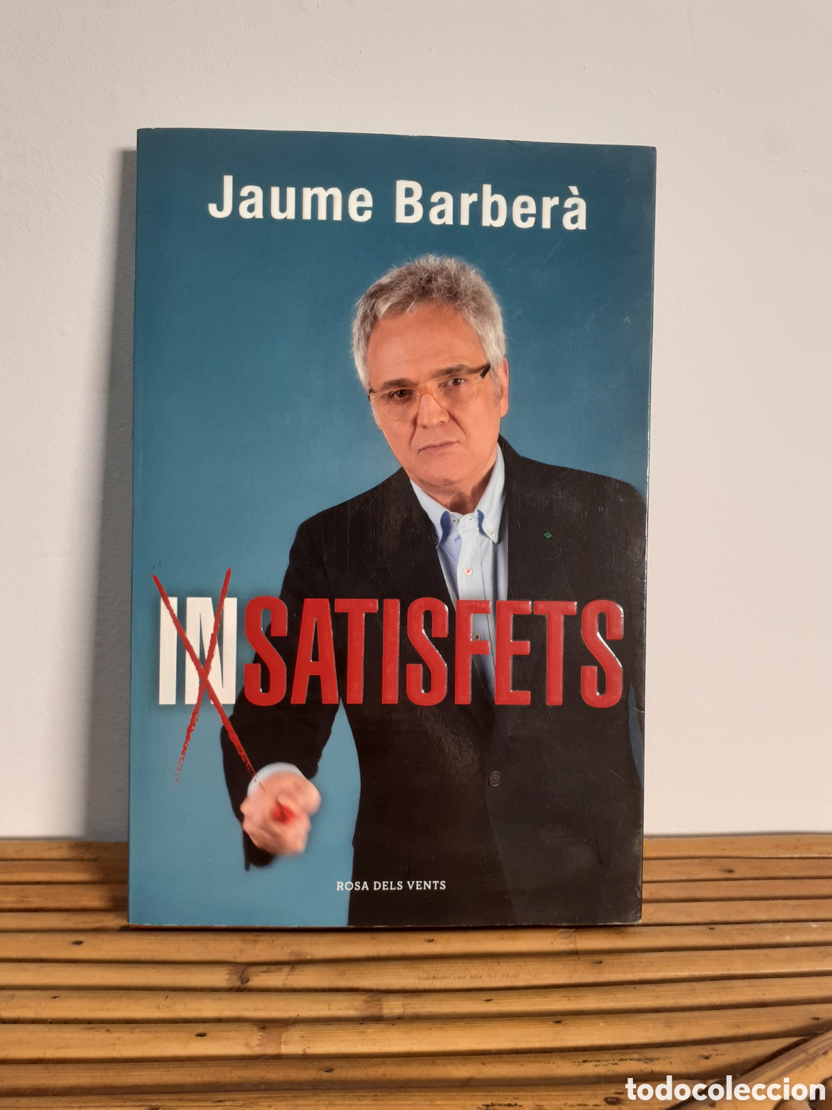 Libros de segunda mano: INSATISFETS - JAUME BARBER&Agrave; - ROSA DELS VENTS - Foto 1