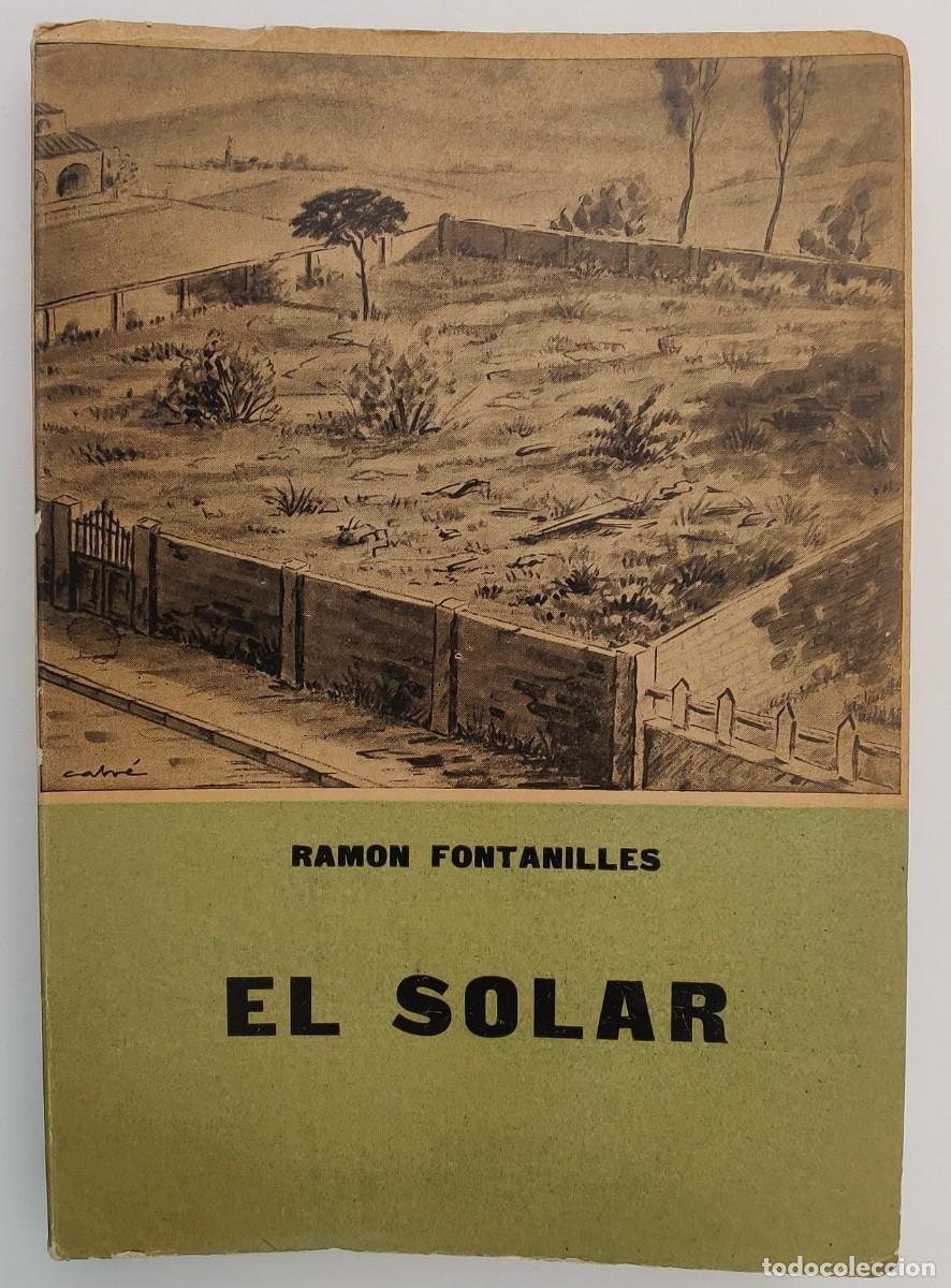 Libros de segunda mano: Libro. El Solar. De Ramon Fontanilles. Escrito en catalan. Editorial Alberti. - Foto 8