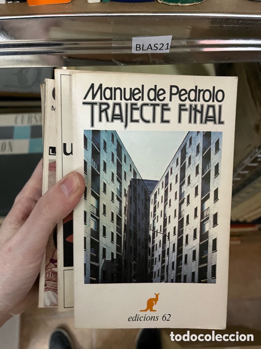 Libros de segunda mano: BLAS21 Manuel de Pedrolo TRAJECTE FINAL - Foto 1