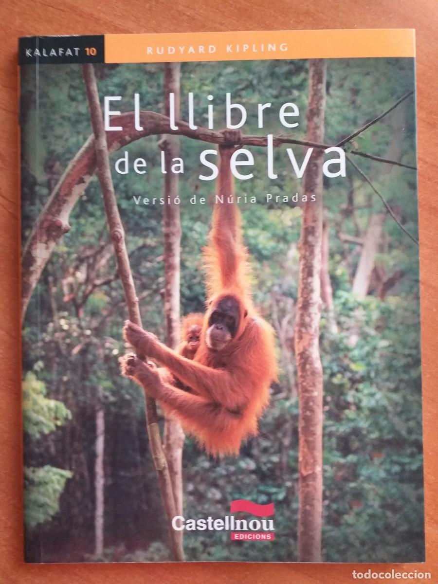 Libros de segunda mano: EL LLIBRE DE LA SELVA - EN CATAL&Aacute;N - Foto 1