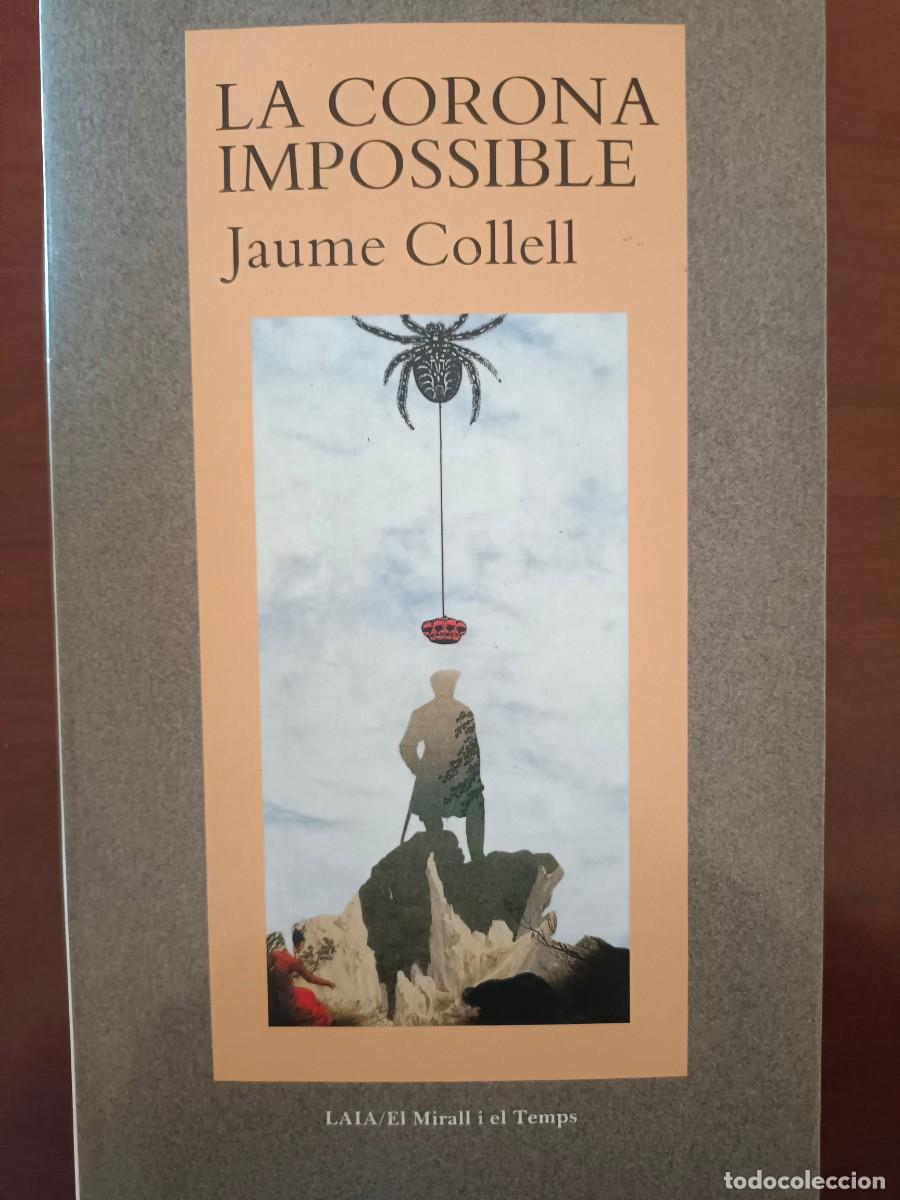 Libros de segunda mano: La corona impossible. Jaume Collell - Foto 1