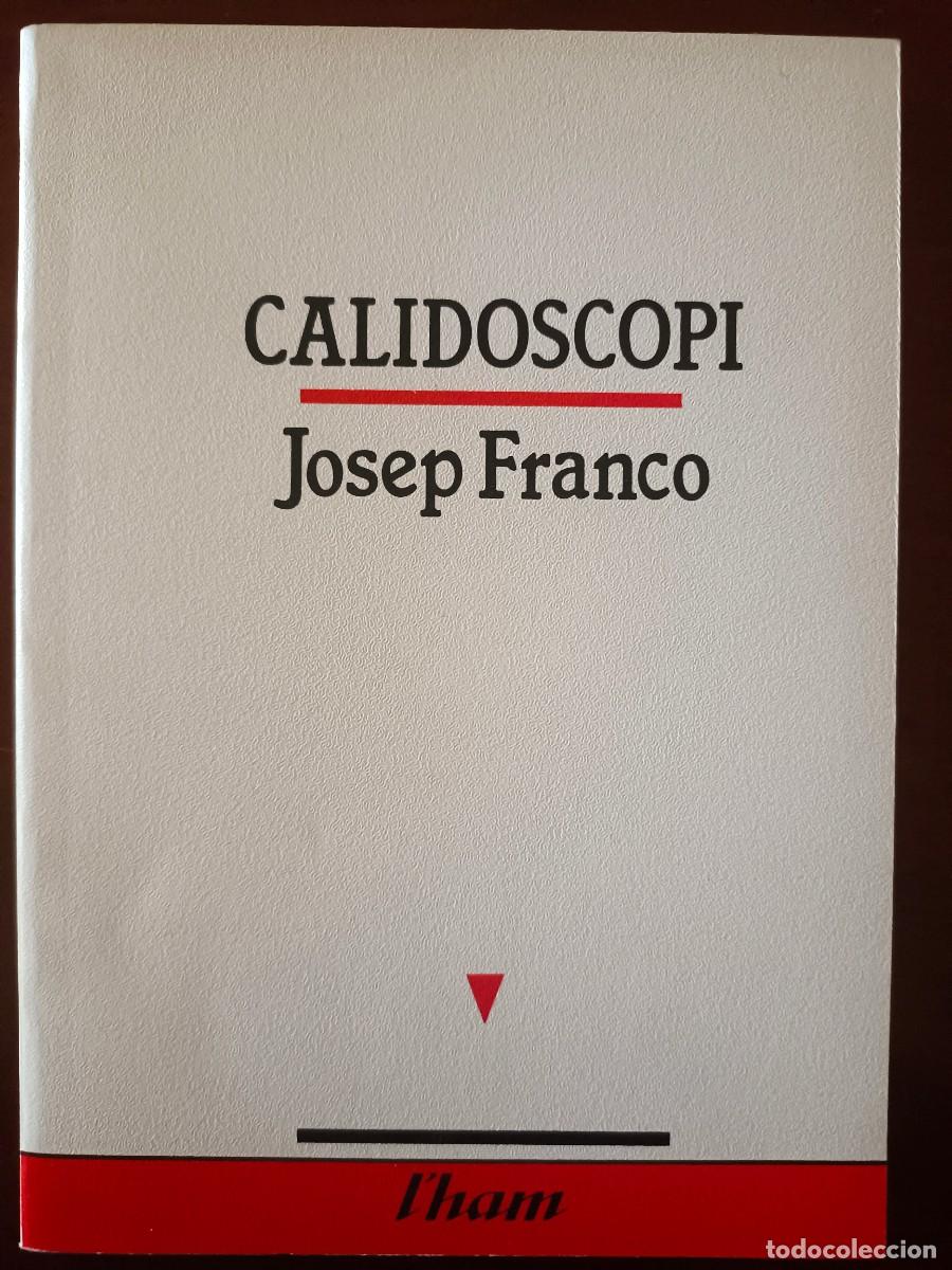 Libros de segunda mano: Josep Franco. Calidoscopi - Foto 1