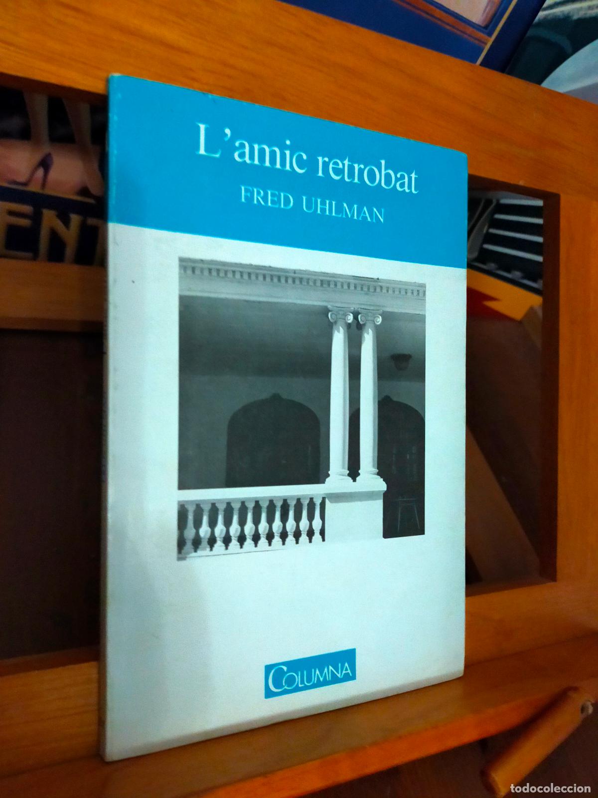 Libros de segunda mano: LAMIC RETROBAT. FRED UHLMAN. EDITORIAL COLUMNA - Foto 1