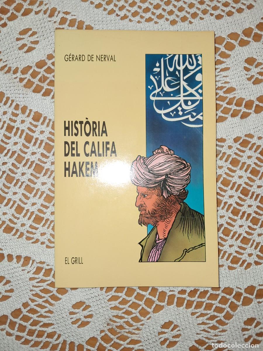 Libros de segunda mano: Hist&ograve;ria del califa Hakem G&eacute;rard de Nerval - Foto 1