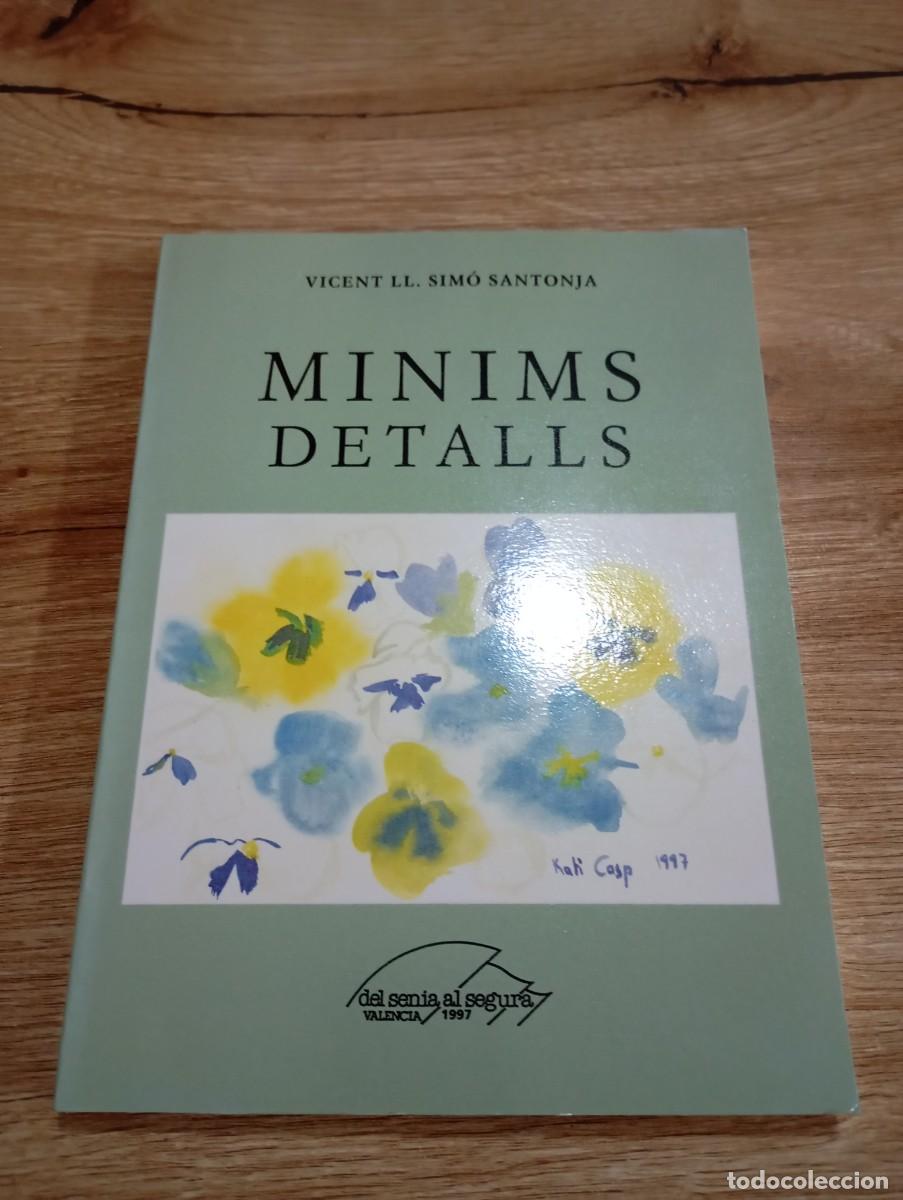 Libros de segunda mano: M&iacute;nims detalls Vicent LL. Sim&oacute; Santonja - Foto 1