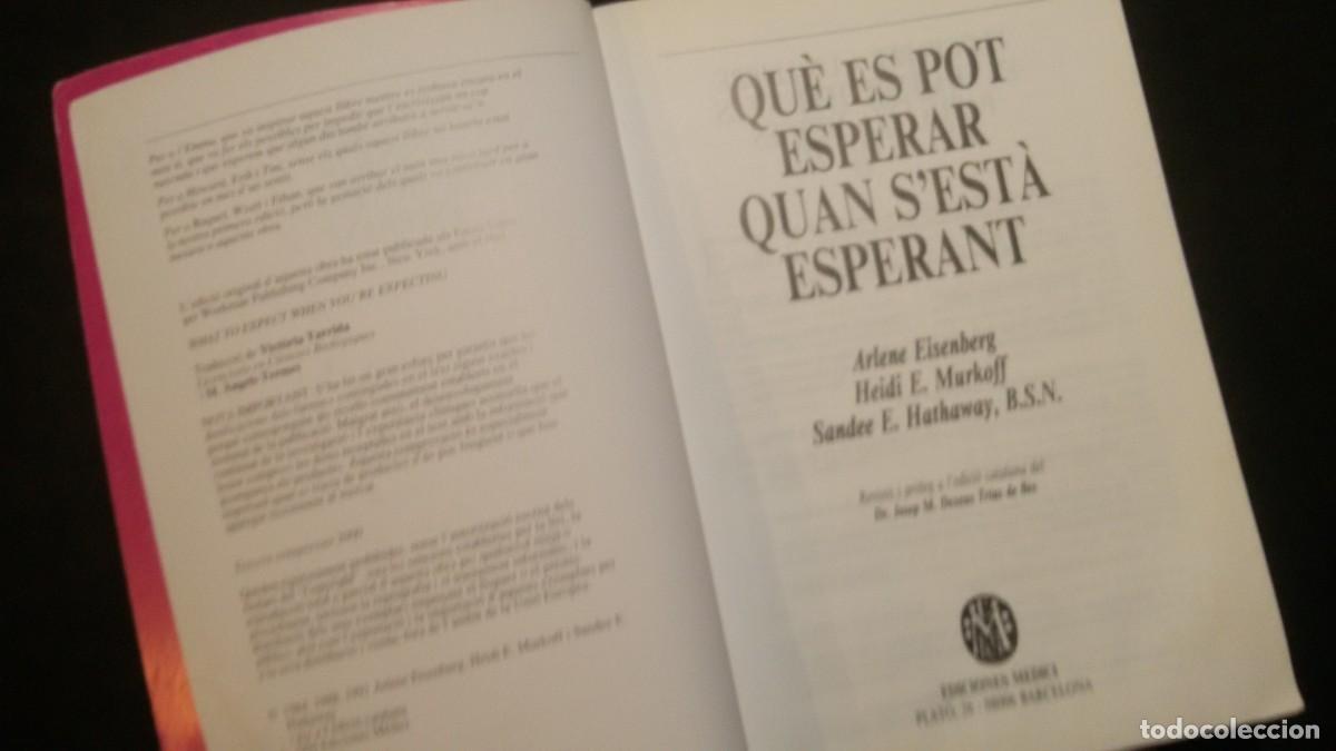 Libros de segunda mano: QU&Egrave; ES POT ESPERAR QUAN S&acute;EST&Agrave; ESPERANT - Foto 3