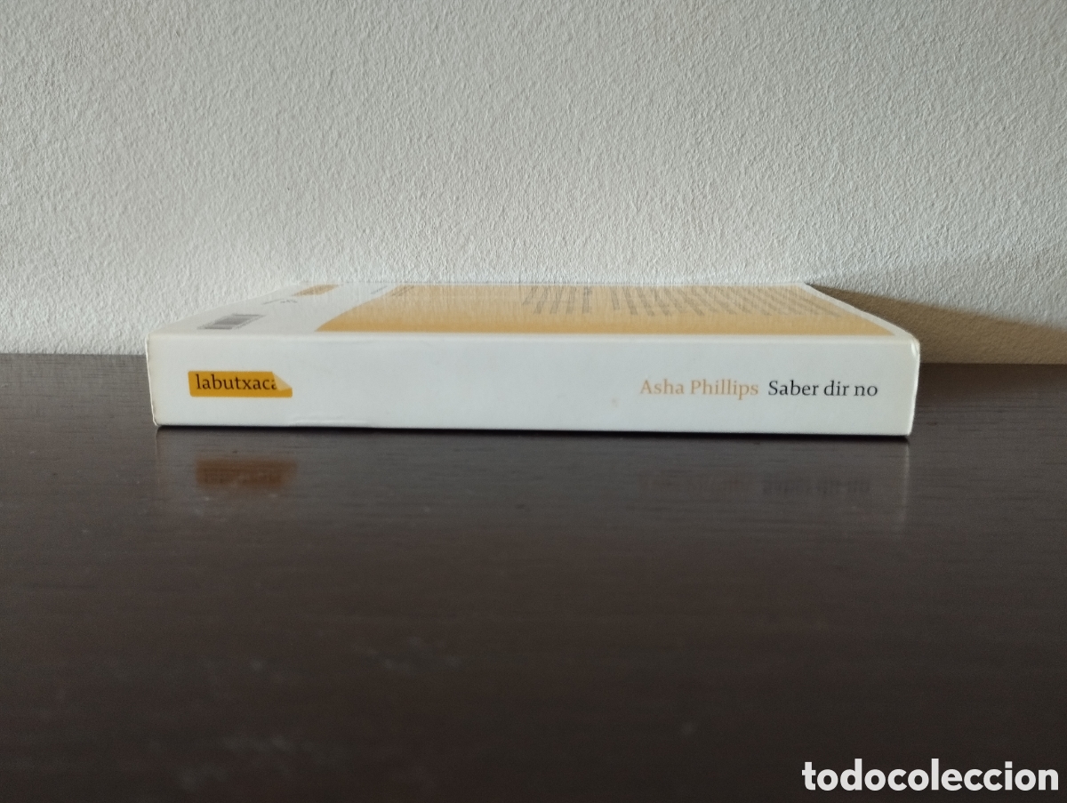 Libros de segunda mano: Libro : &rdquo; Saber dir No&rdquo; - Foto 2