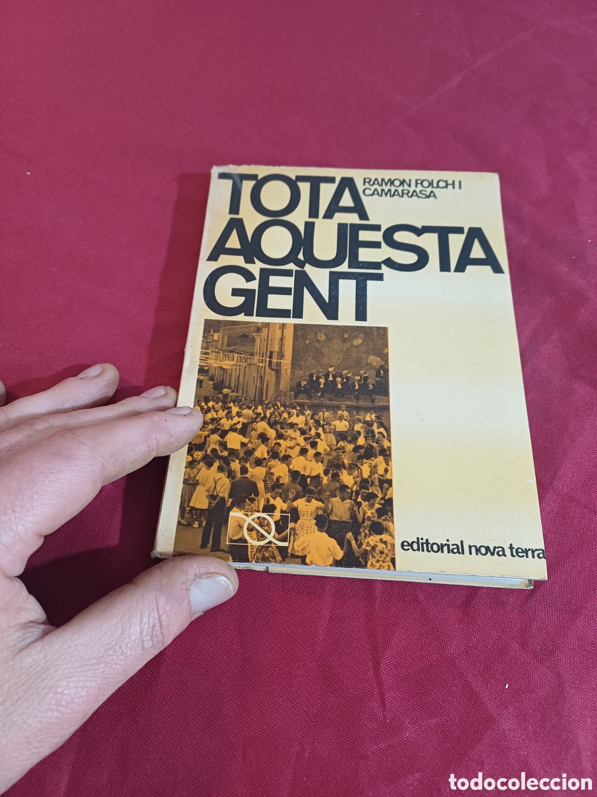 Libros de segunda mano: LIBRO, TOTA AQUESTA GENT, 1967 - Foto 1