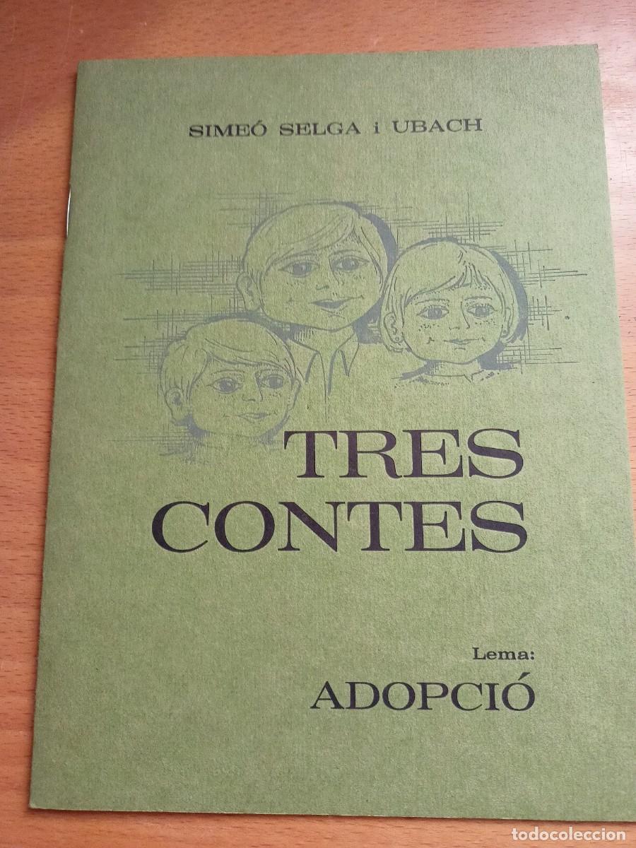 Libros de segunda mano: TRES CONTES DE SIMEO SELGA UBACH - Foto 1
