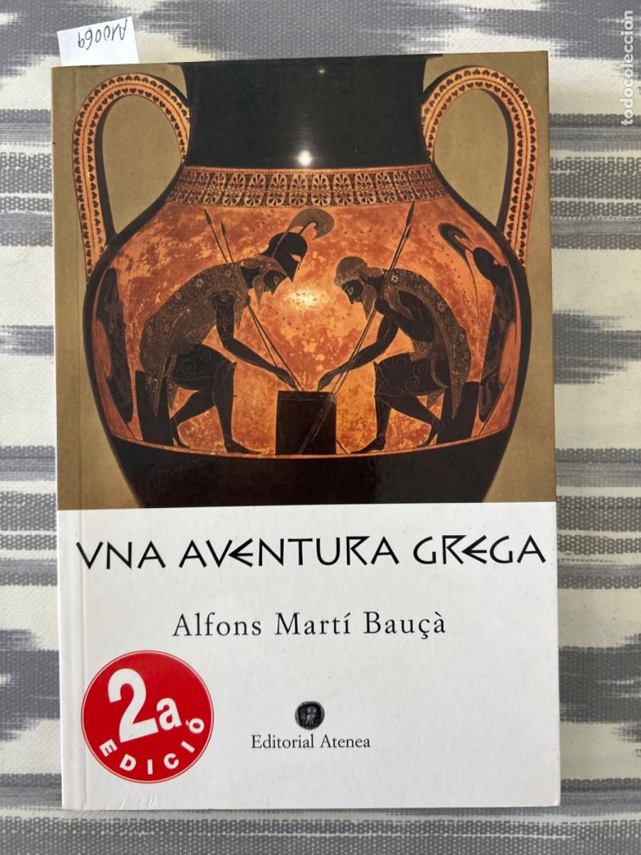 Libros de segunda mano: UNA AVENTURA GREGA, ALFONS MARTIN BAU&Ccedil;A - Foto 1
