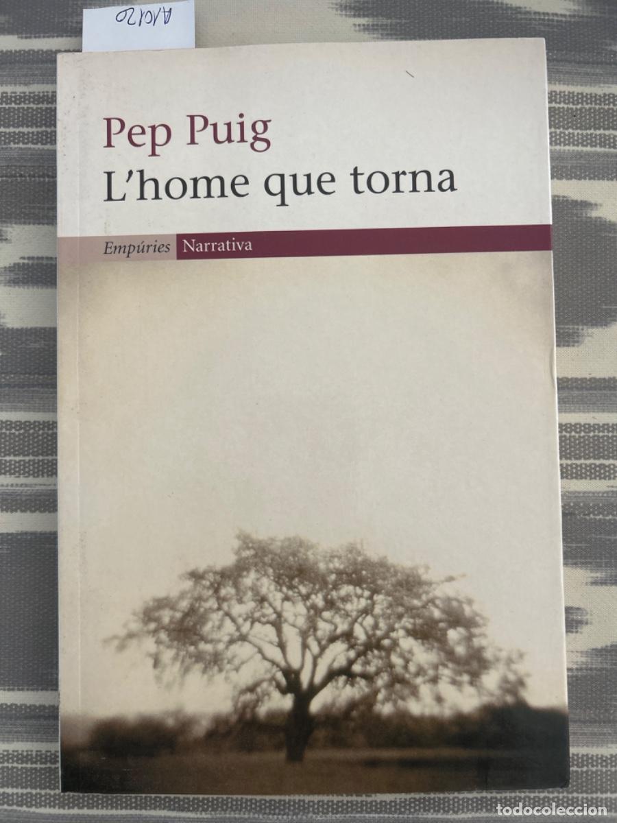 Libros de segunda mano: LHOME QUE TORNA, PEP PUIG - Foto 1