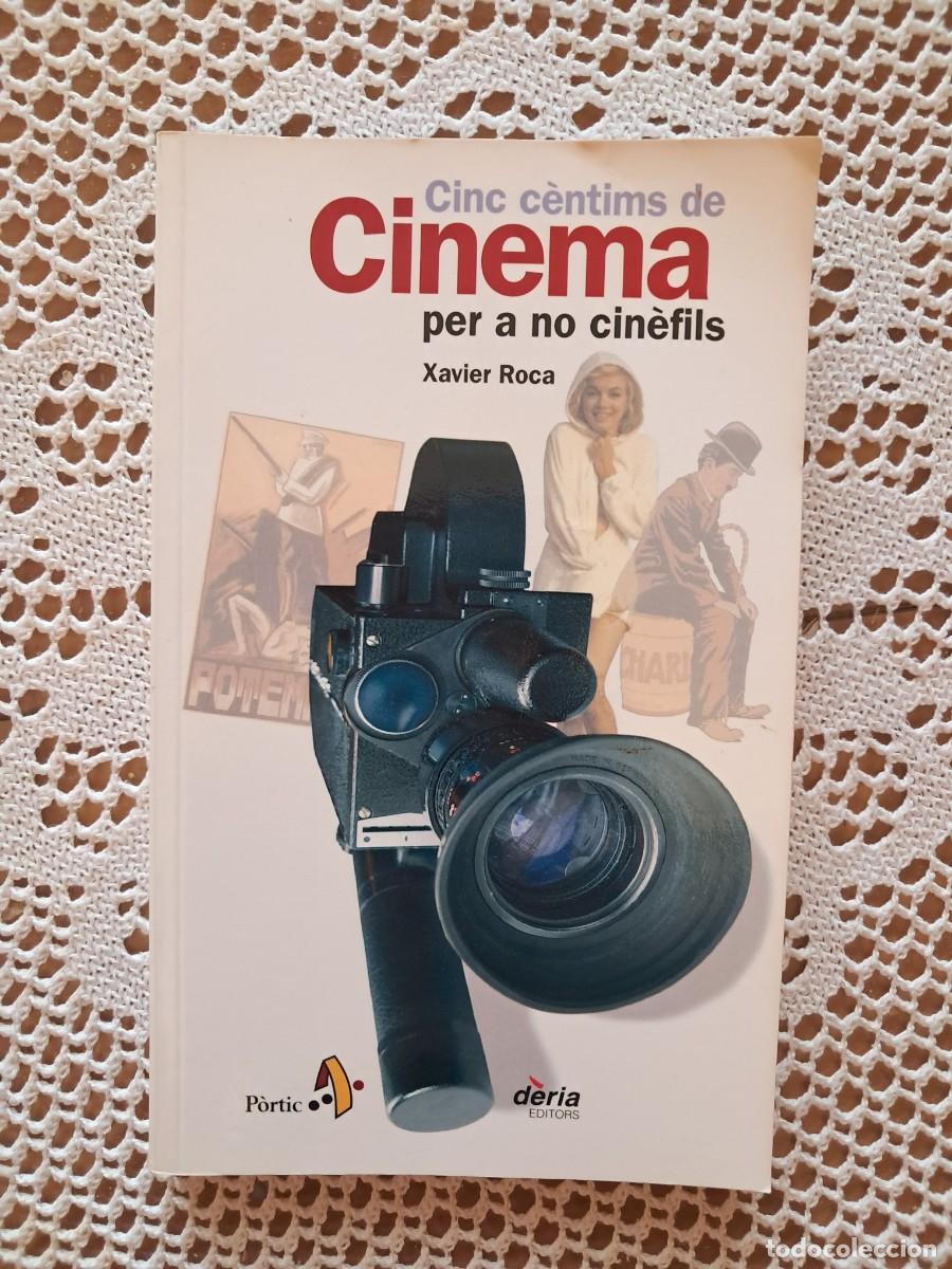 Libros de segunda mano: Cinc c&egrave;ntims de Cinema per a no cin&egrave;fils Xavier Roca - Foto 1
