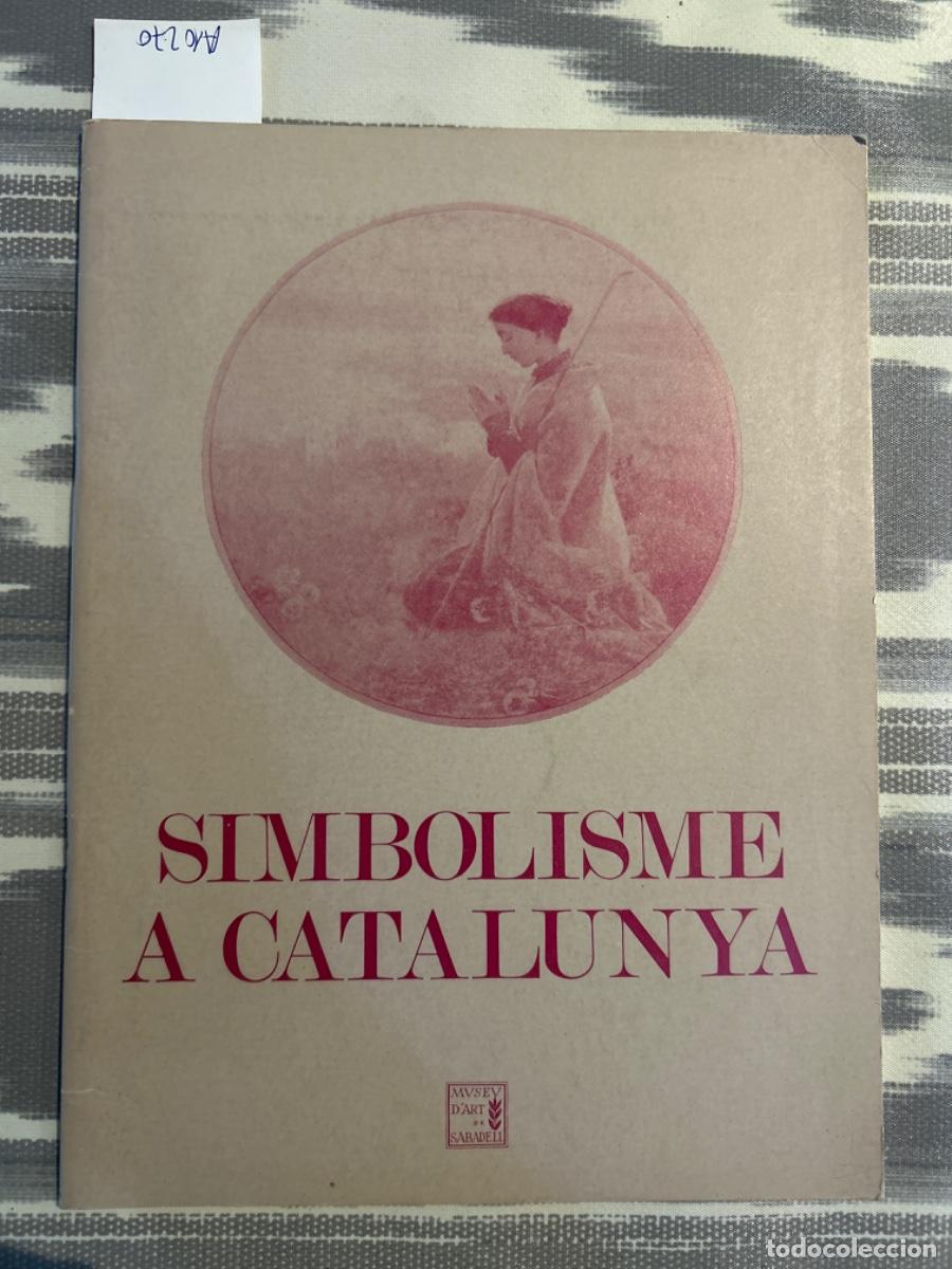 Libros de segunda mano: SIMBOLISME A CATALUNYA - Foto 1