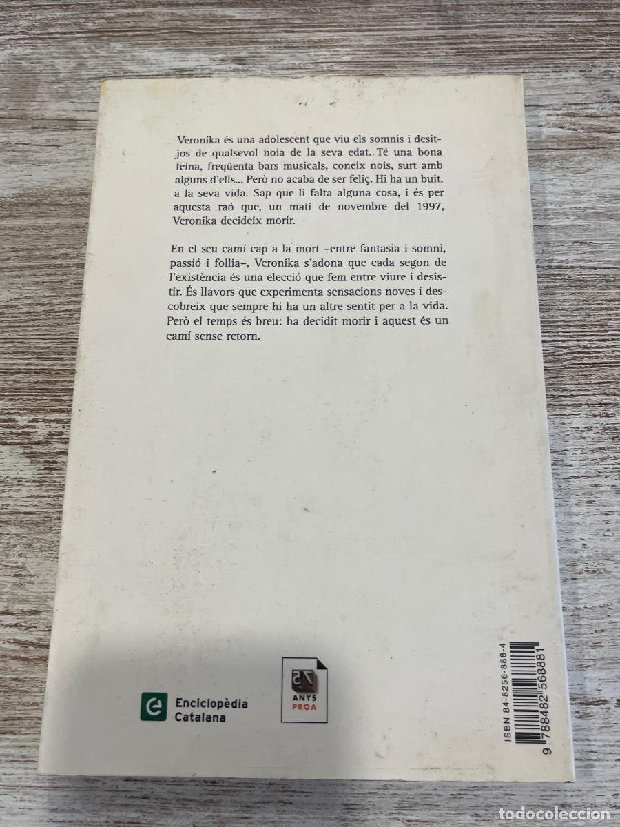 Libros de segunda mano: Ver&oacute;nica decideix morir | Paulo Coelho | 2004 | Libro Catal&aacute;n - Foto 2