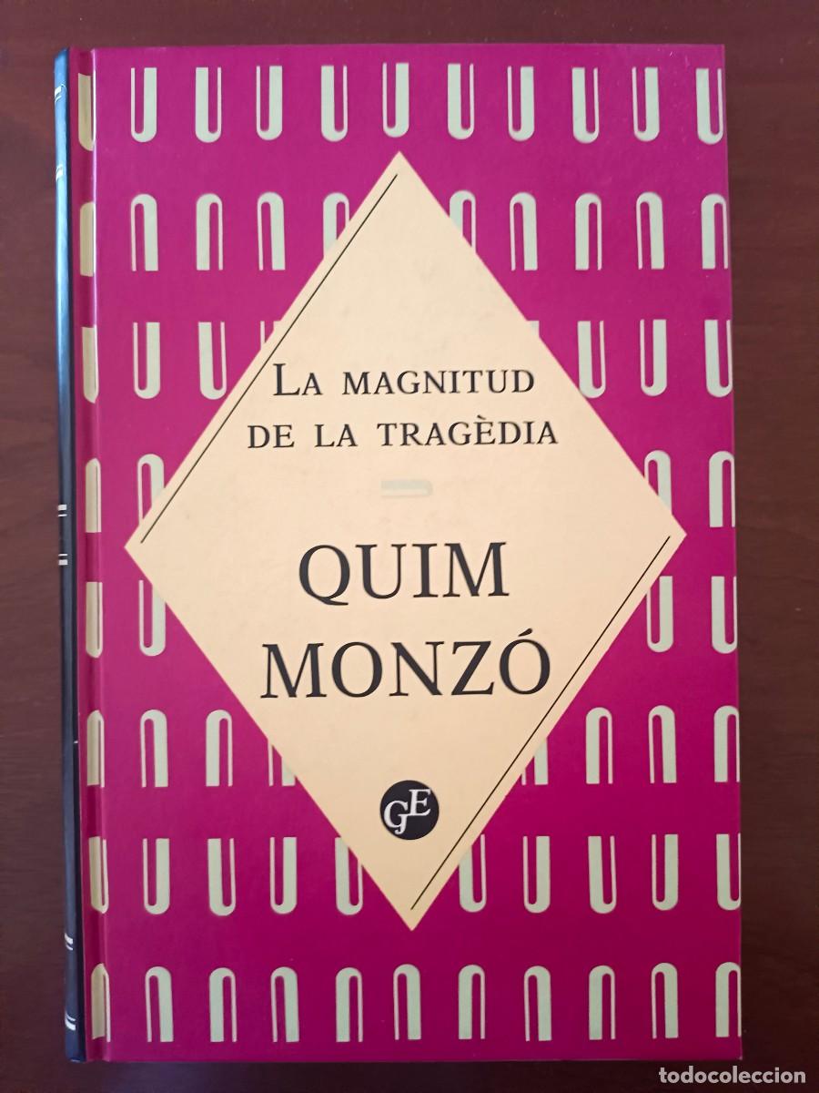 Libros de segunda mano: La magnitud de la tragedia. Quim Monz&oacute; - Foto 1