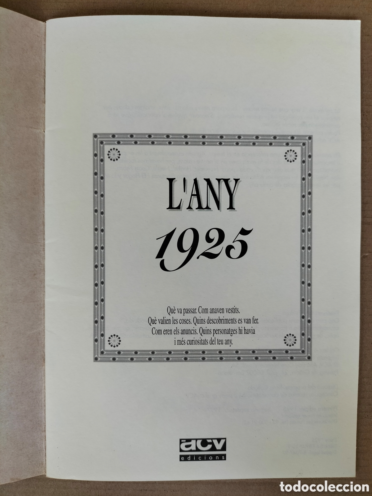 Libros de segunda mano: 1925. Qu&egrave; va passar. ACV afers de comunicaci&oacute; visual, 1997. Llibre - Foto 2