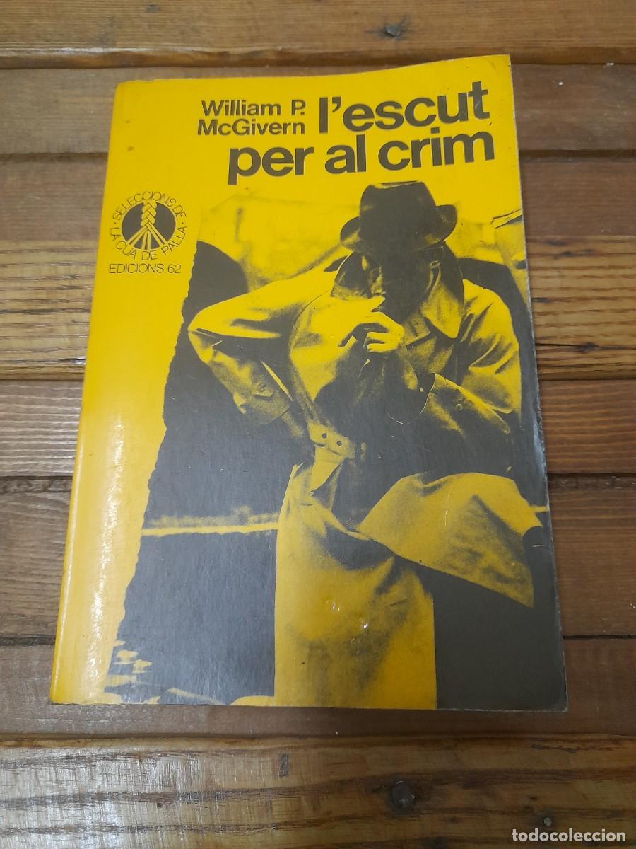 Libros de segunda mano: Libro en catal&aacute;n lescut per al crim - Foto 1