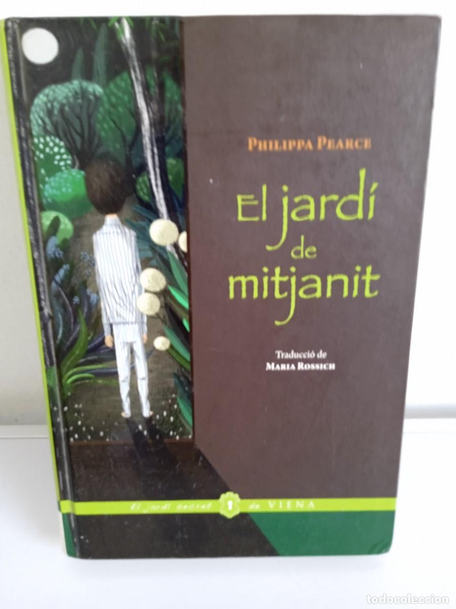 Libros de segunda mano: EL JARD&Iacute; DE MITJANIT Philippa Pearce - Foto 1
