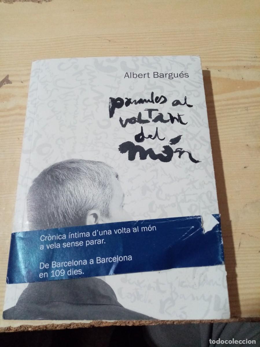 Libros de segunda mano: PARAULES AL VOLTANT DEL MON. ALBERT BARGUES. EST11B3 - Foto 1