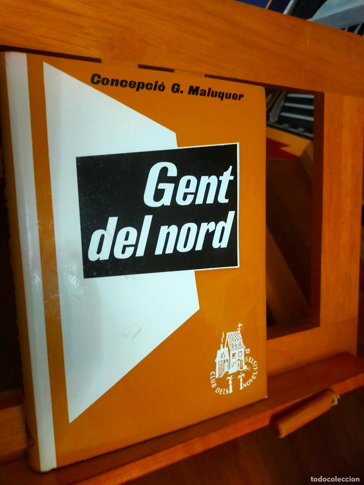 Libros de segunda mano: GENT DEL NORD. CONCEPCI&Oacute; G. MALUQUER. CLUB EDITOR - Foto 1