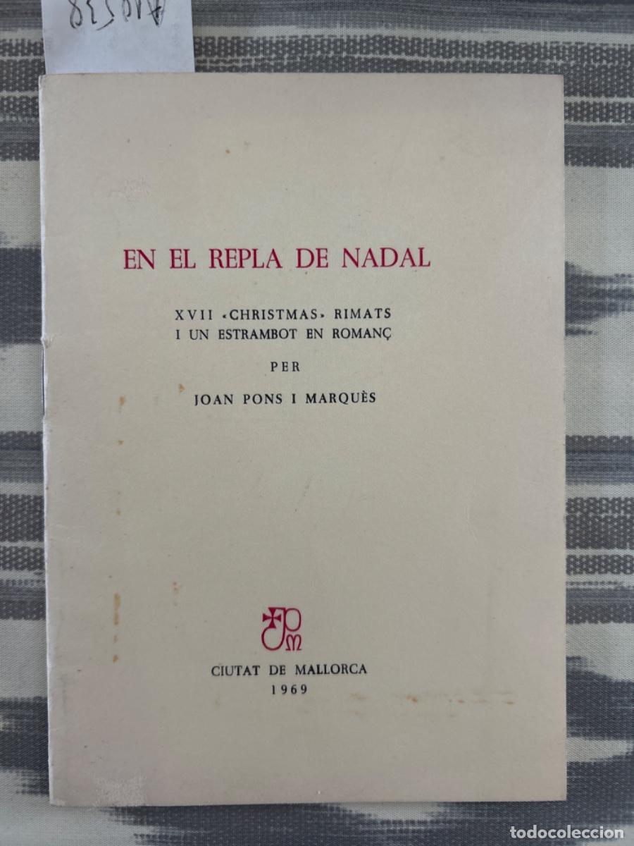 Libros de segunda mano: EN EL REPLA DE NADAL, JOAN PONS I MARQUES - Foto 1