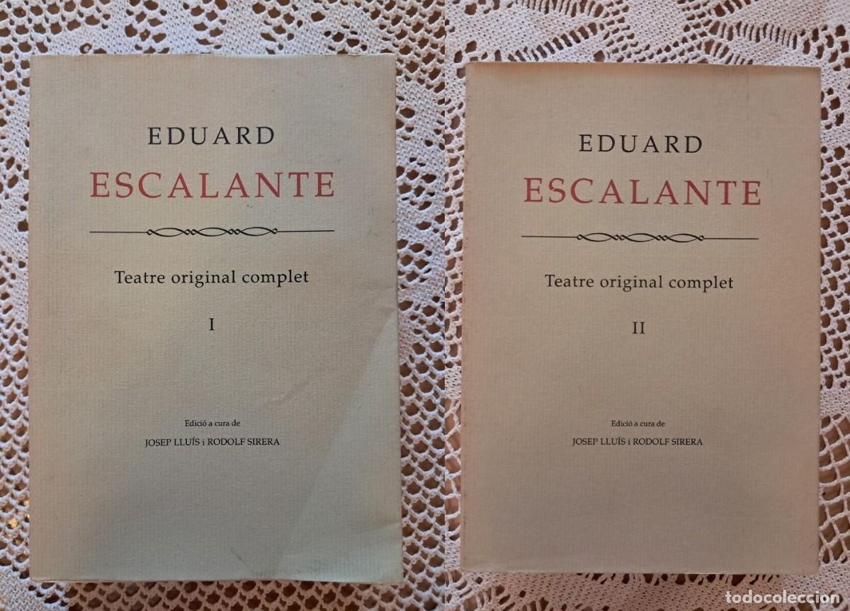 Libros de segunda mano: Eduard Escalante Teatre original complet - Foto 1