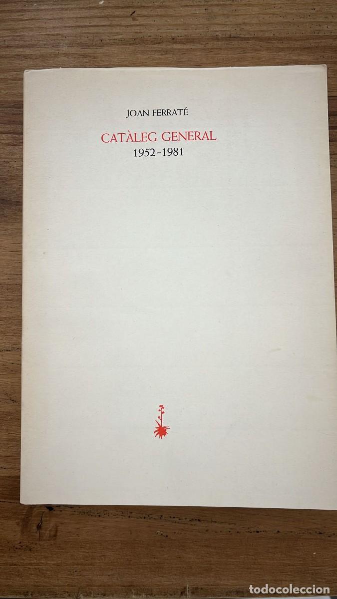 Libros de segunda mano: Cat&agrave;leg General 1952-1981 (Joan Ferrat&eacute;) - Foto 1