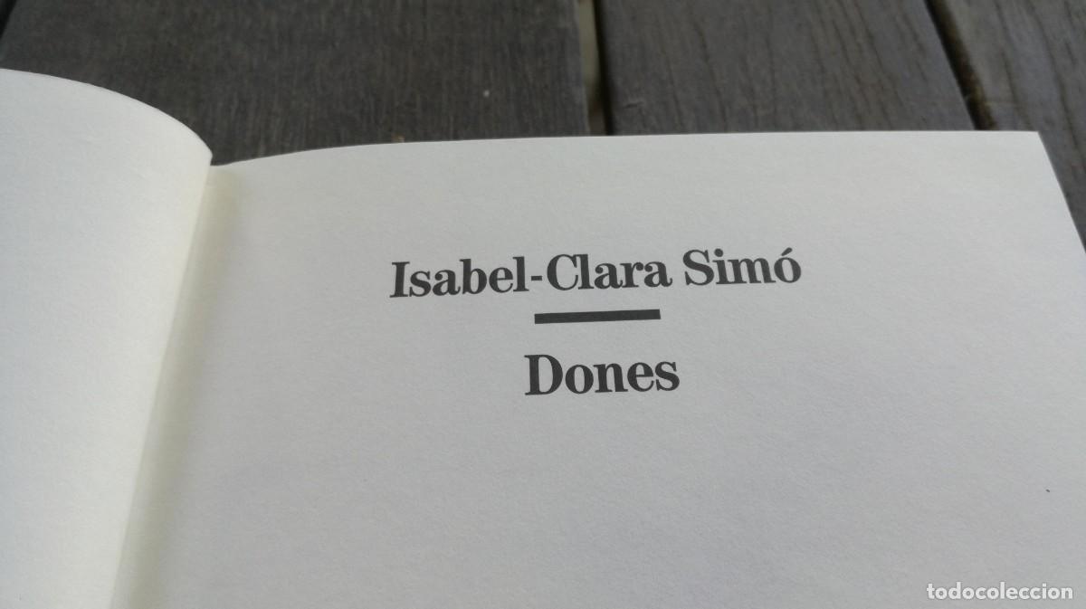 Libros de segunda mano: DONES / ISABEL CLARA SIMON / X 406 / CATALAN - Foto 7