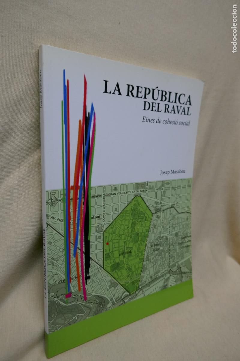 Libros de segunda mano: LA REP&Uacute;BLICA DEL RAVAL. EINES DE COHESI&Oacute; SOCIAL (CATAL&Aacute;N) - Foto 3