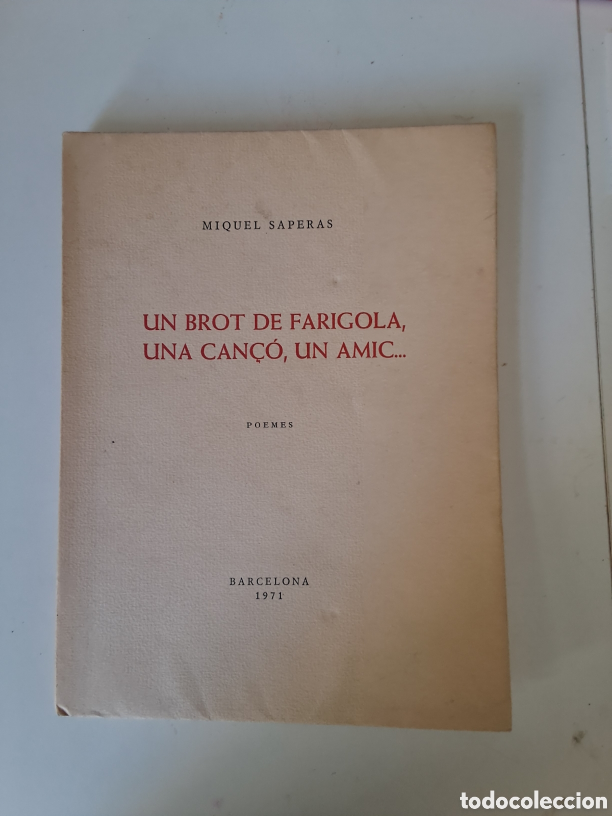 Libros de segunda mano: UN BROT DE FARIGOLA, UNA CAN&Ccedil;&Oacute;, UN AMIC... - Foto 3