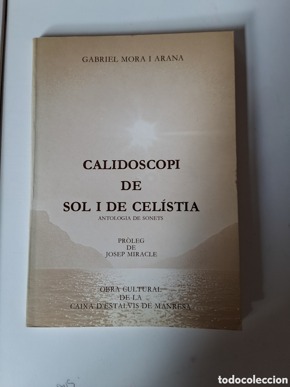Libros de segunda mano: CALIDOSCOPI DE SOL I CEL&Iacute;STIA - Foto 1