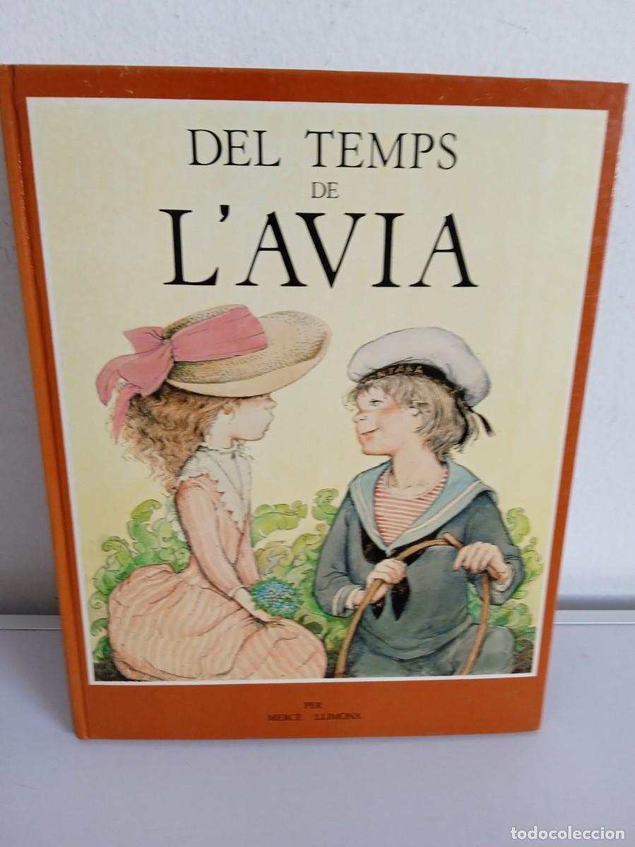 Libros de segunda mano: DEL TEMPS DE LAVIA Merc&egrave; Llimona - Foto 1