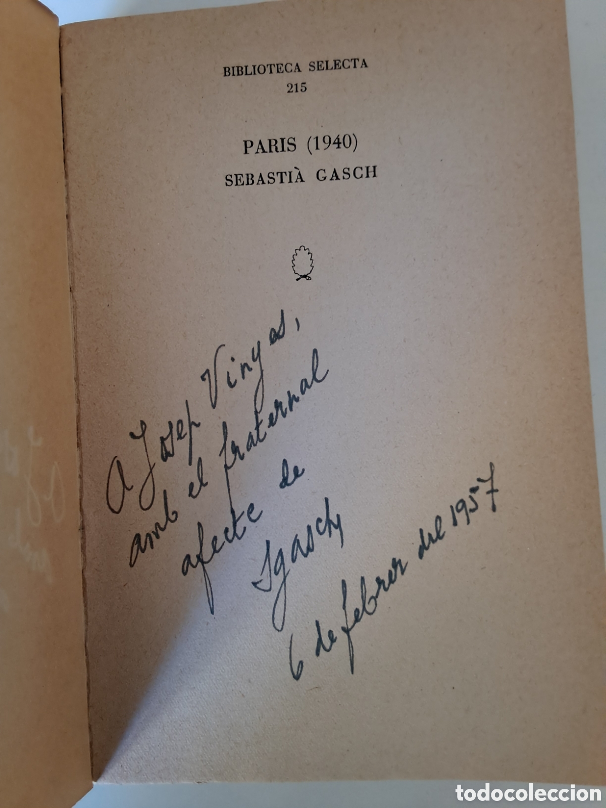 Libros de segunda mano: PARIS, 1940. Sebasti&agrave; Gasch. - Foto 2