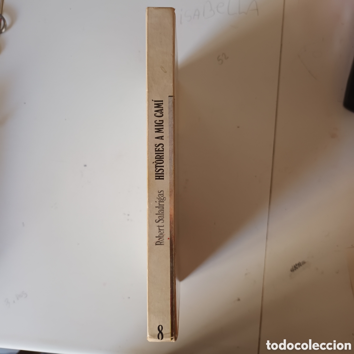Libros de segunda mano: HIST&Ograve;RIES A MIG CAM&Iacute;. Robert Saladrigas. - Foto 2