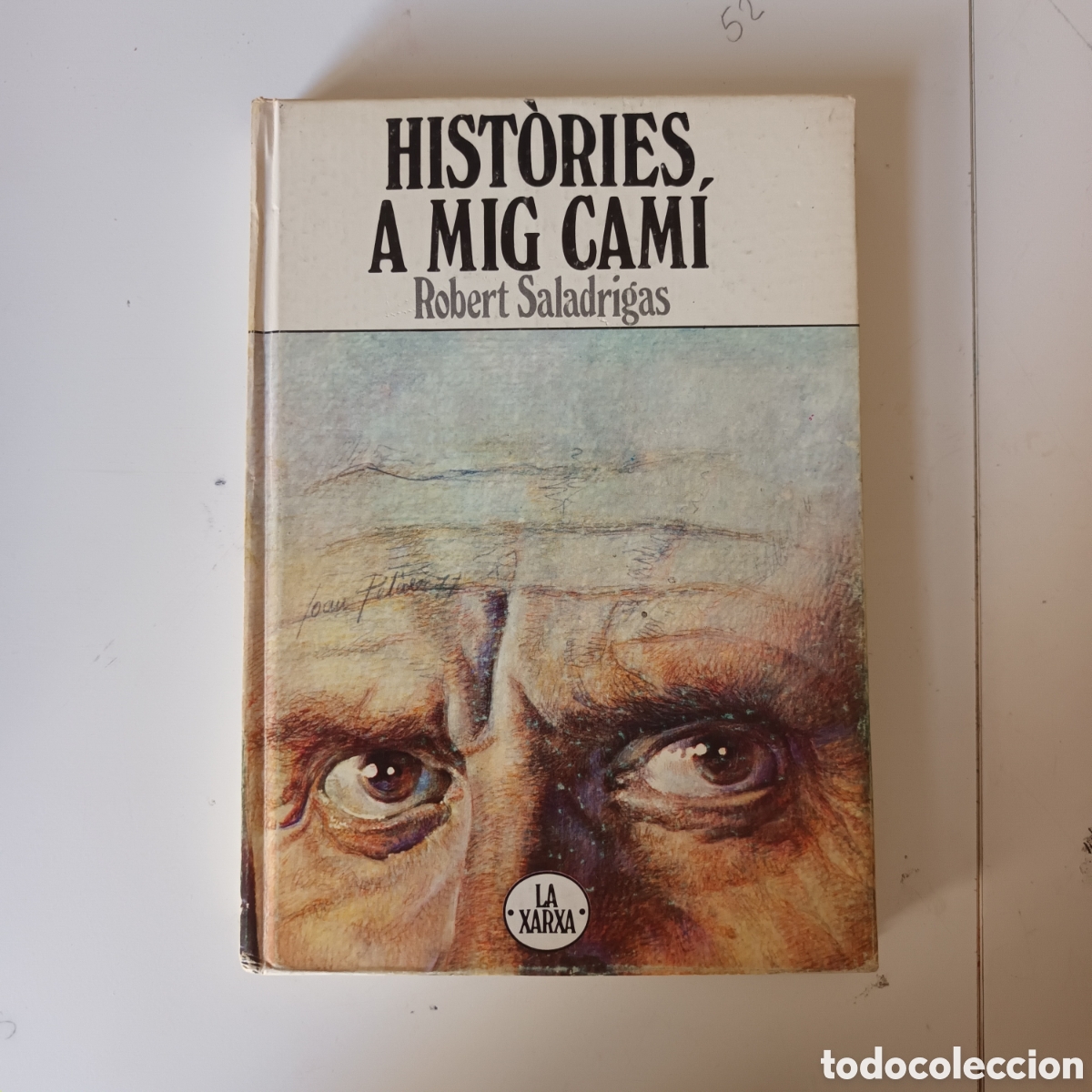 Libros de segunda mano: HIST&Ograve;RIES A MIG CAM&Iacute;. Robert Saladrigas. - Foto 1