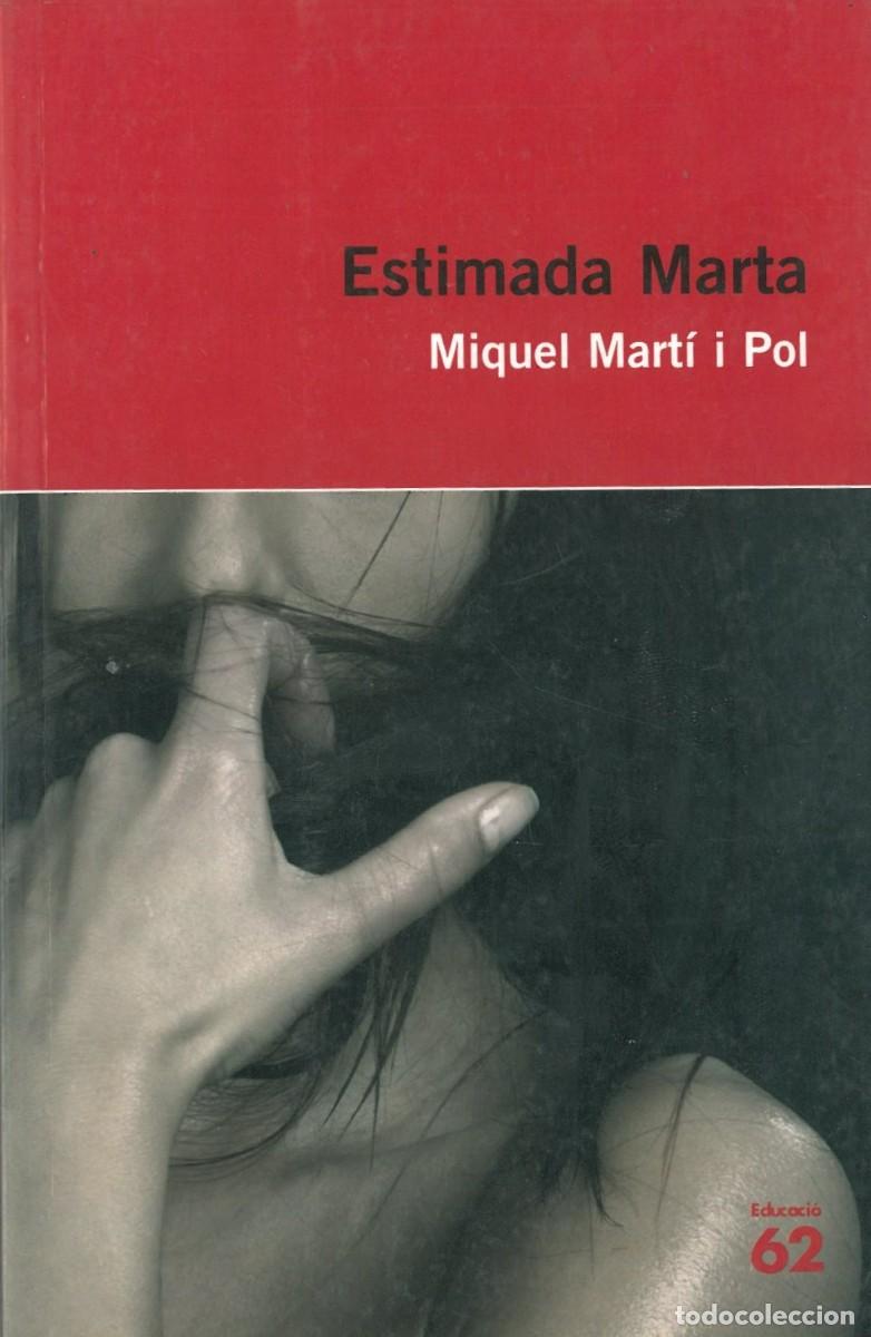 Libros de segunda mano: Estimada Marta - Marti i Pol, Miquel - Foto 1