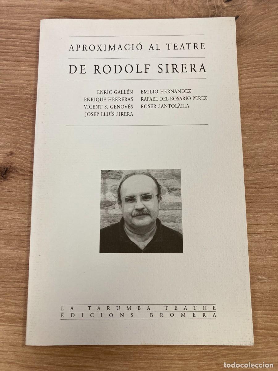 Libros de segunda mano: Aproximaci&oacute; al teatre de Rodolf Sirera - Foto 1