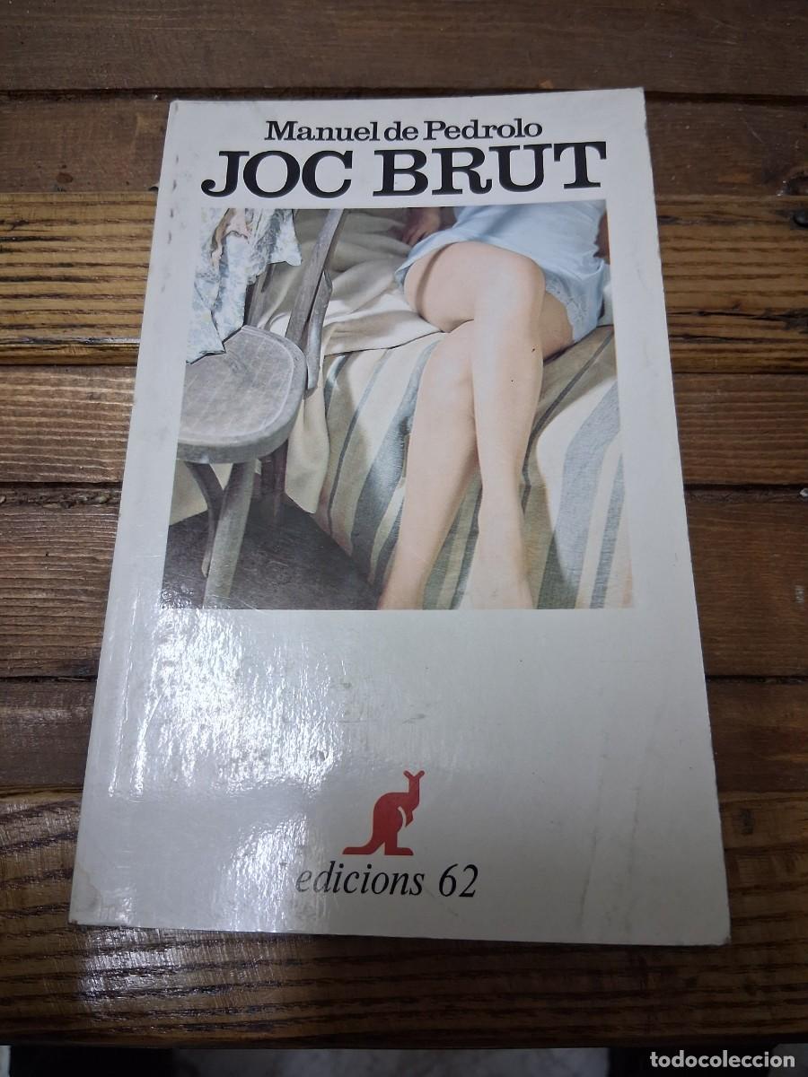 Libros de segunda mano: Libro en catal&aacute;n Manuel de Pedrolo Joc Brut - Foto 1