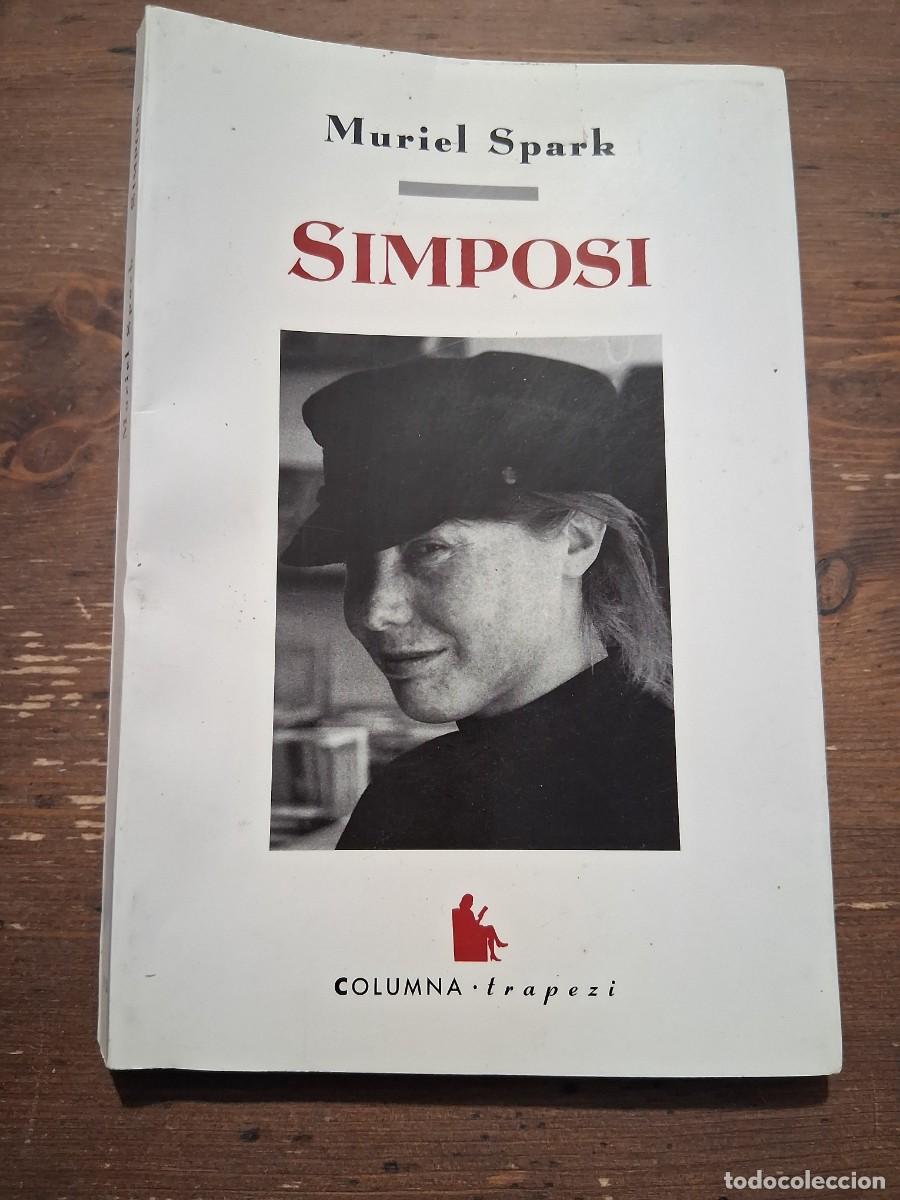 Libros de segunda mano: Libro en catal&aacute;n Muriel spark Simposi - Foto 1
