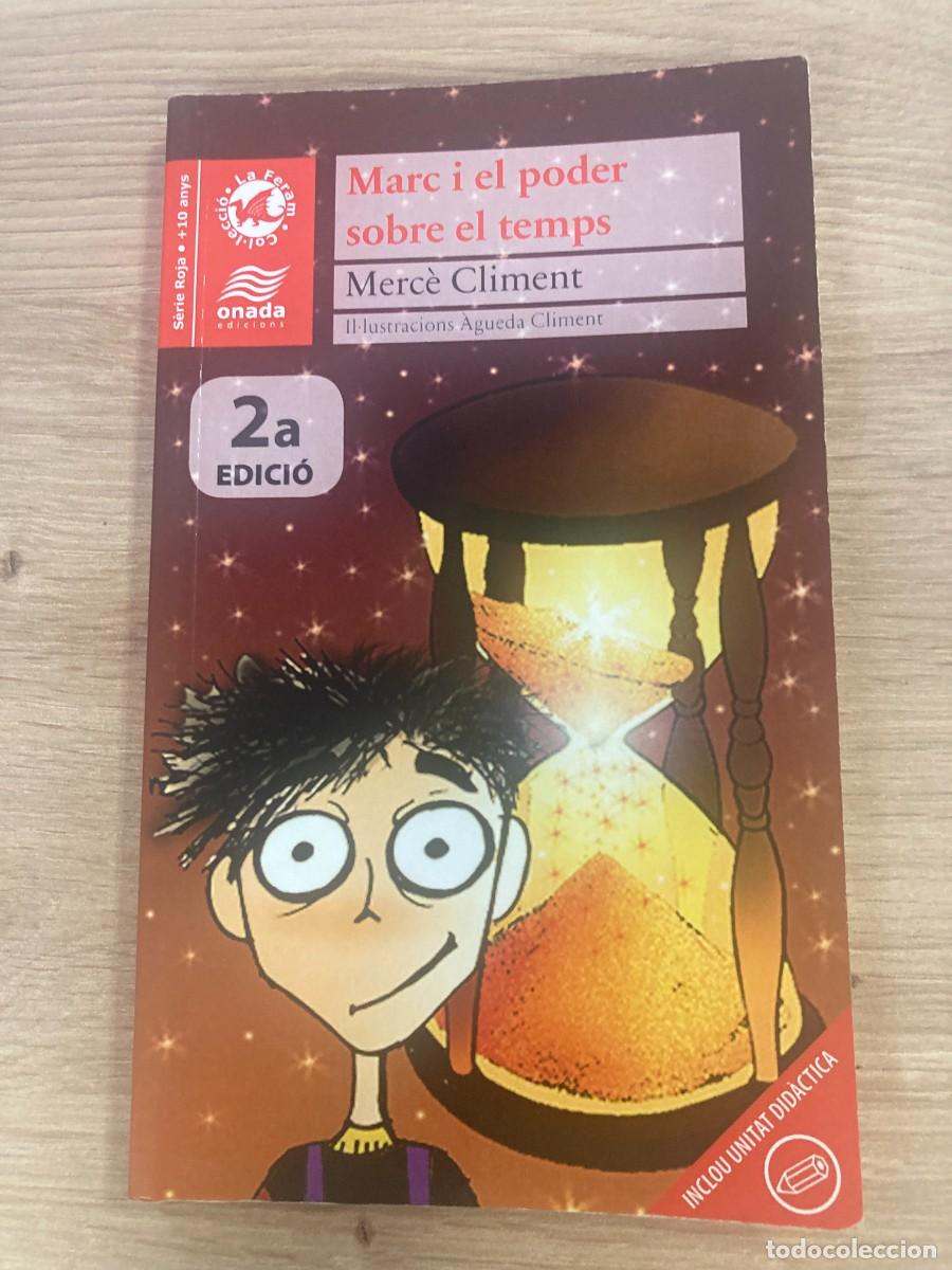 Libros de segunda mano: Marc i el poder del temps Merc&eacute; Climent - Foto 1