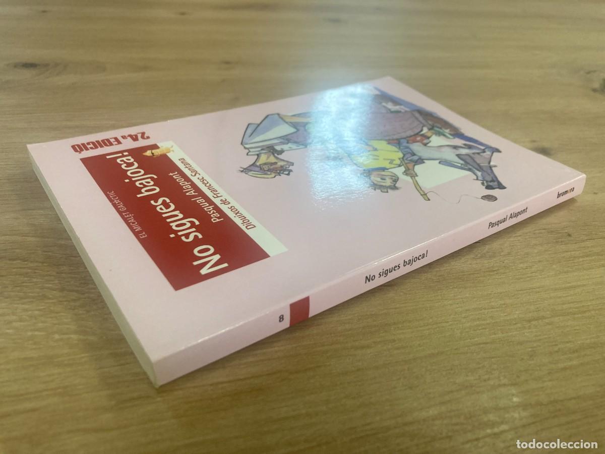 Libros de segunda mano: No sigues bajoca! Pasqual Alapont - Foto 5