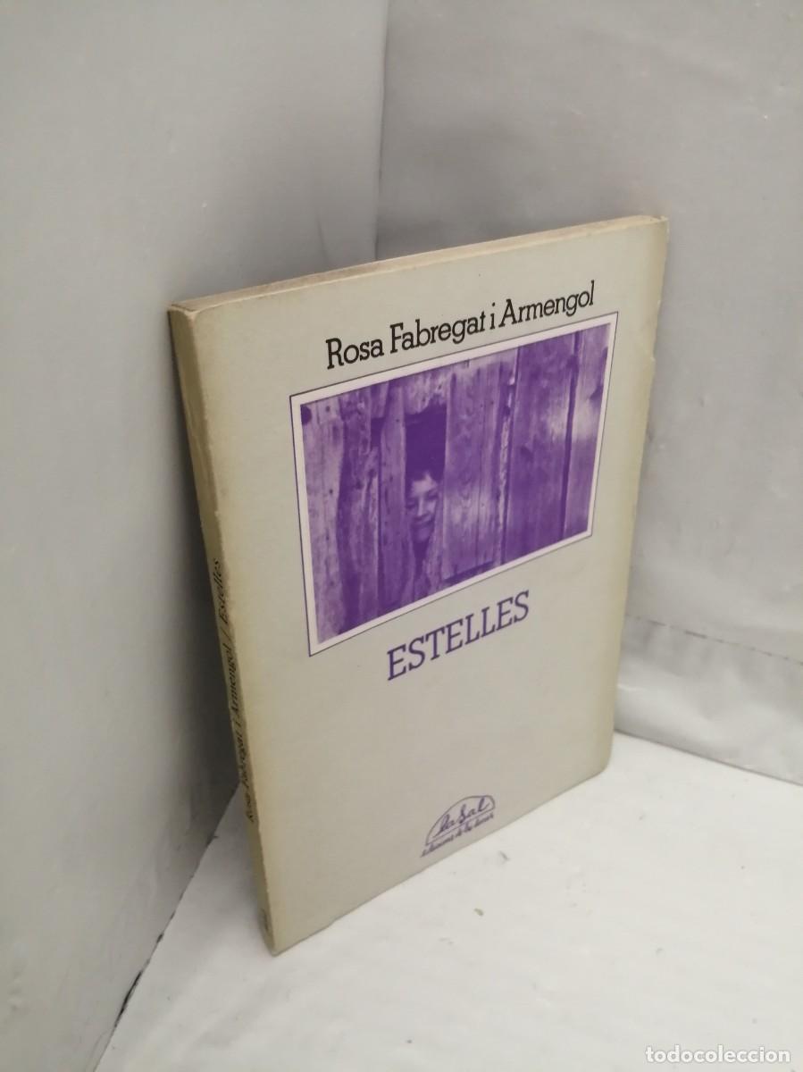 Libros de segunda mano: Rosa Fabregat I Armengol: ESTELLES - Foto 3