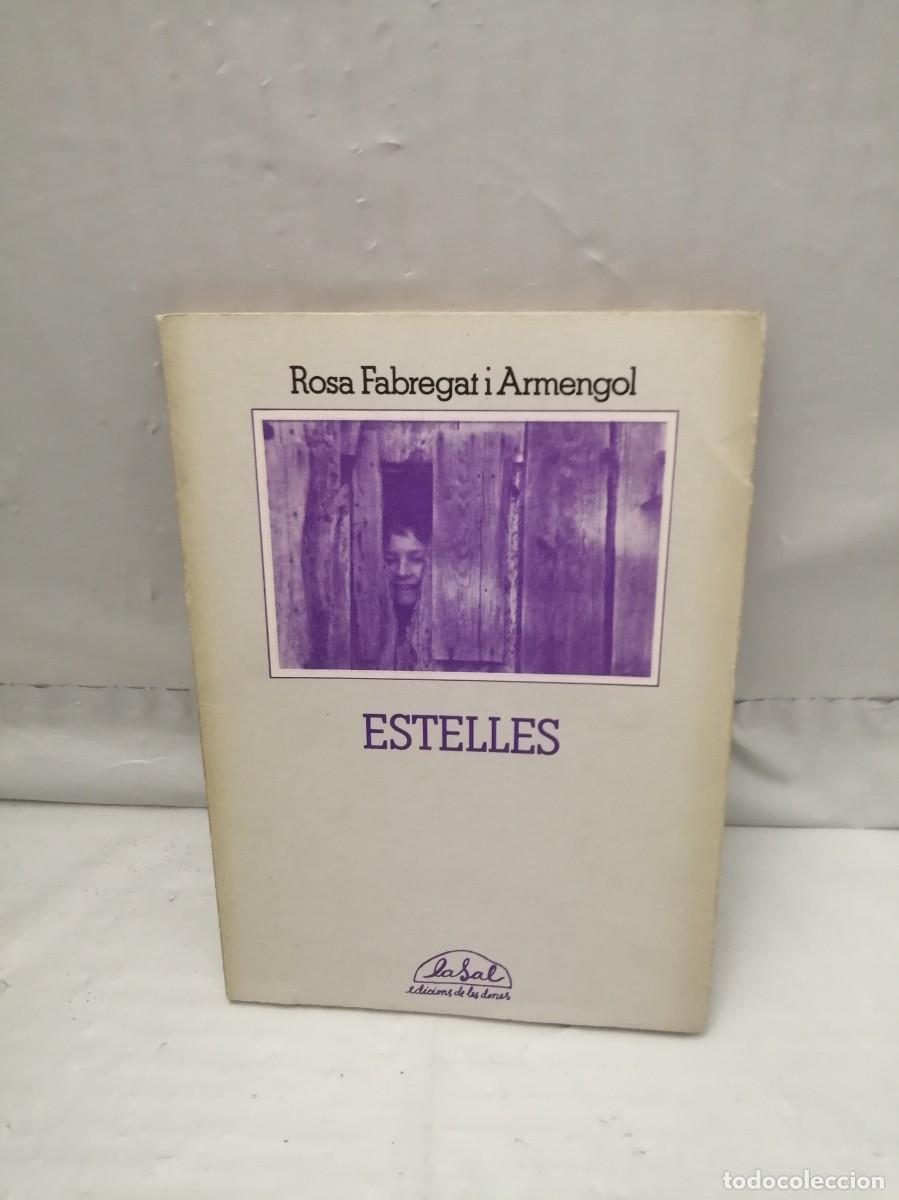 Libros de segunda mano: Rosa Fabregat I Armengol: ESTELLES - Foto 1