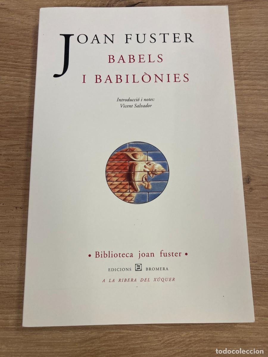 Libros de segunda mano: Babels i Babil&ograve;nies Joan Fuster - Foto 1