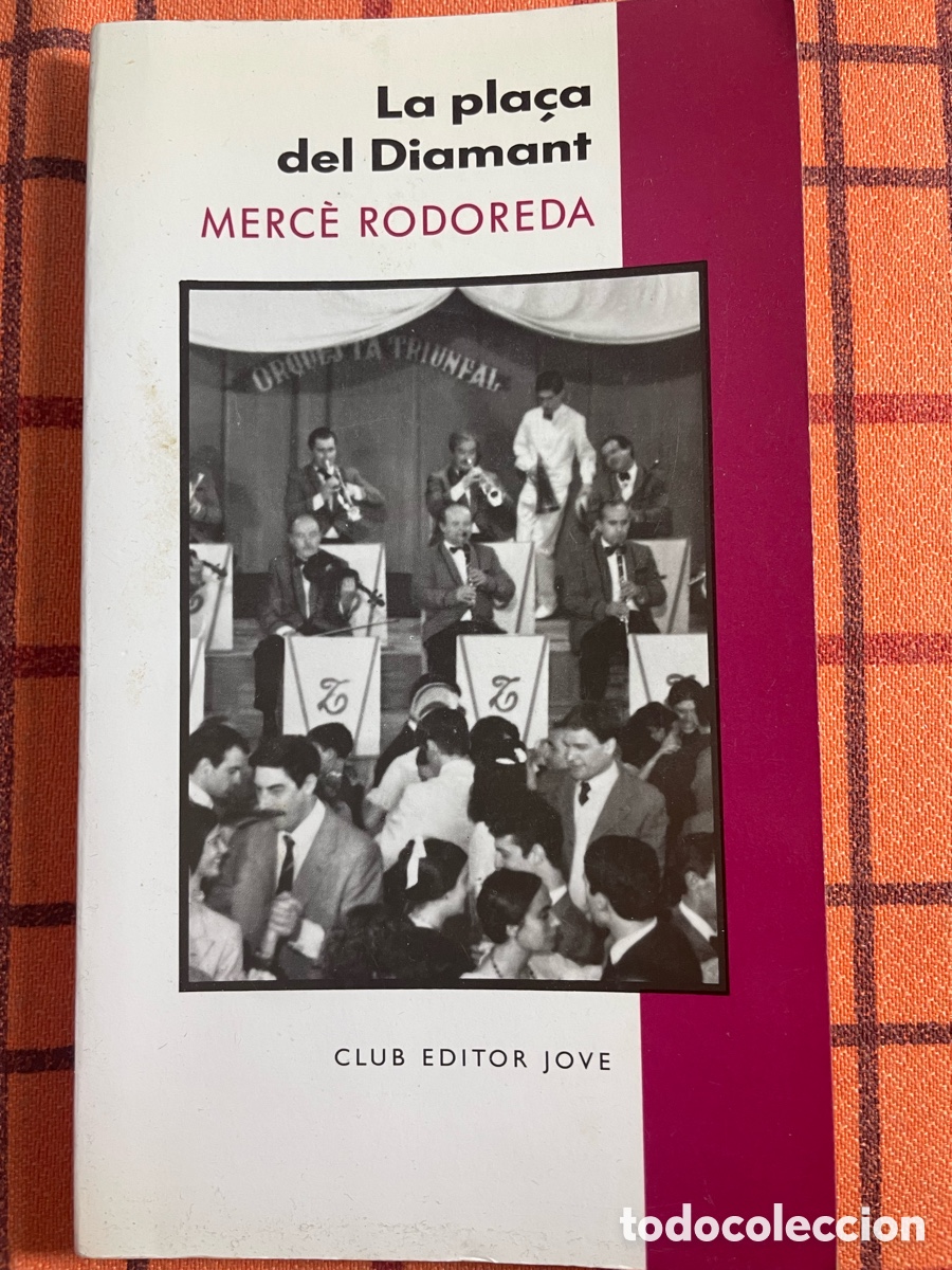 Libros de segunda mano: Libro La pla&ccedil;a del Diamant de Merc&egrave; Rodoreda - Foto 1