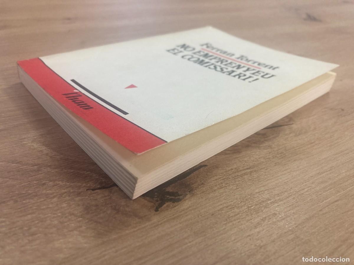 Libros de segunda mano: No emprenyeu el comissari! Ferran Torrent - Foto 4