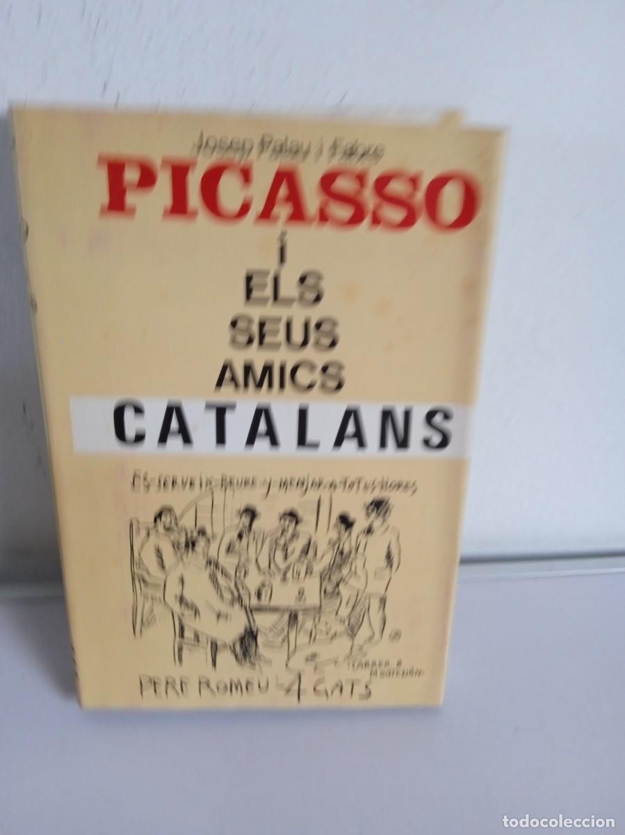 Libros de segunda mano: PICASSO i els seus amics Catalans - Foto 1