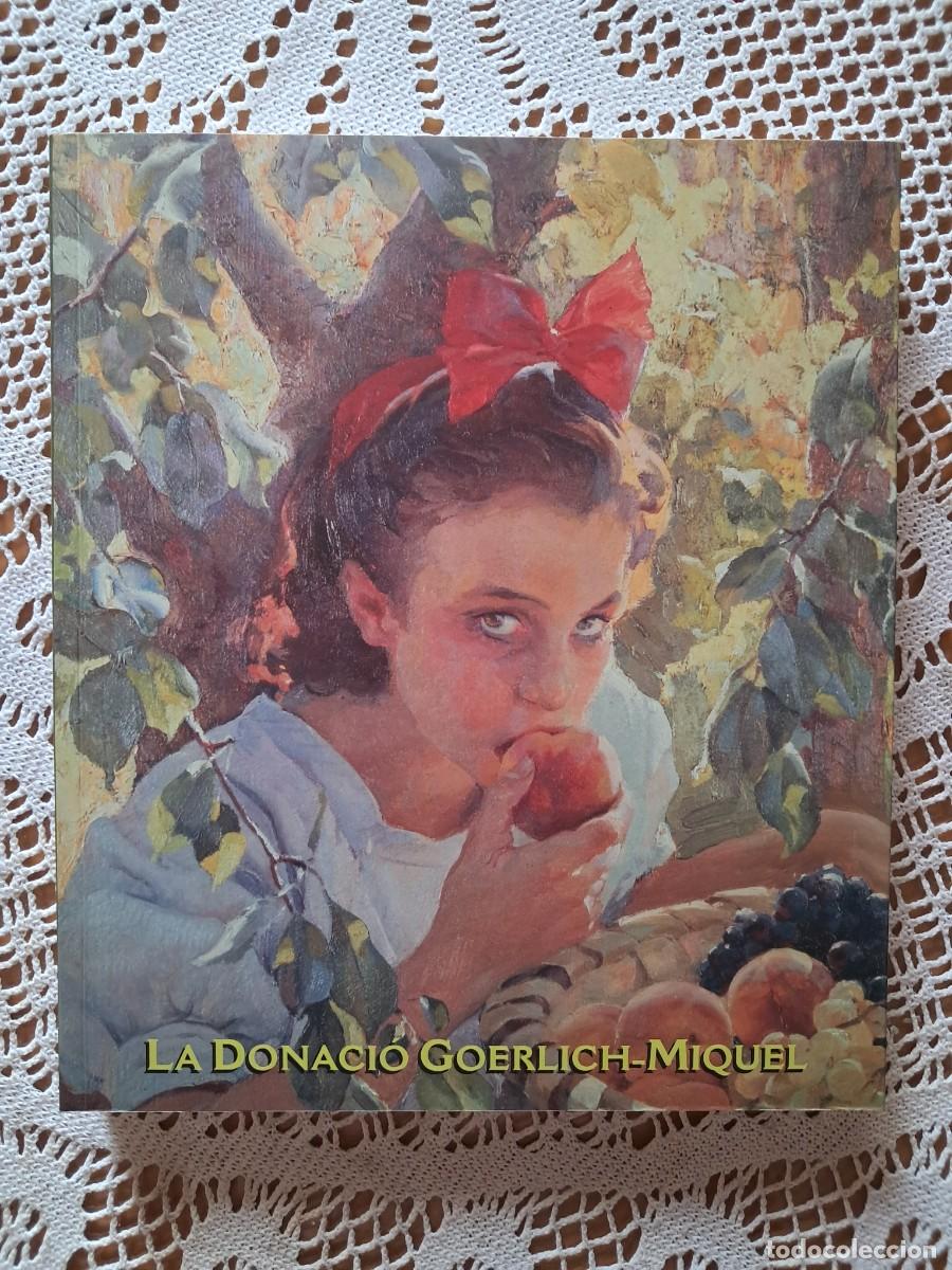 Libros de segunda mano: La Donaci&oacute; Goerlich-Miquel - Foto 1